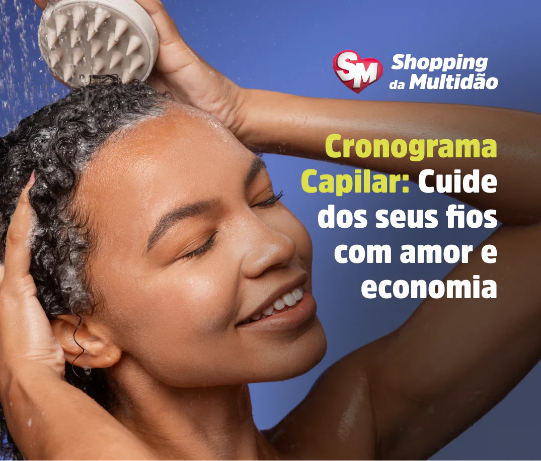 Cronograma Capilar: Cuide dos Seus Fios com Amor e Economia